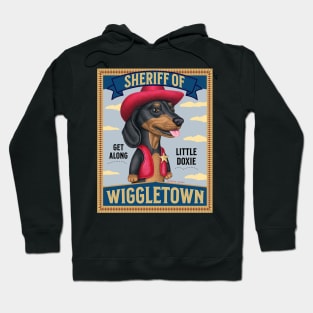 Sheriff of WiggleTown Dachshund T-Shirt, Funny Dog Shirt, Cute Wiener Dog Tee, Get Along Little Doxie Top, Humorous Pet Lover Gift Hoodie